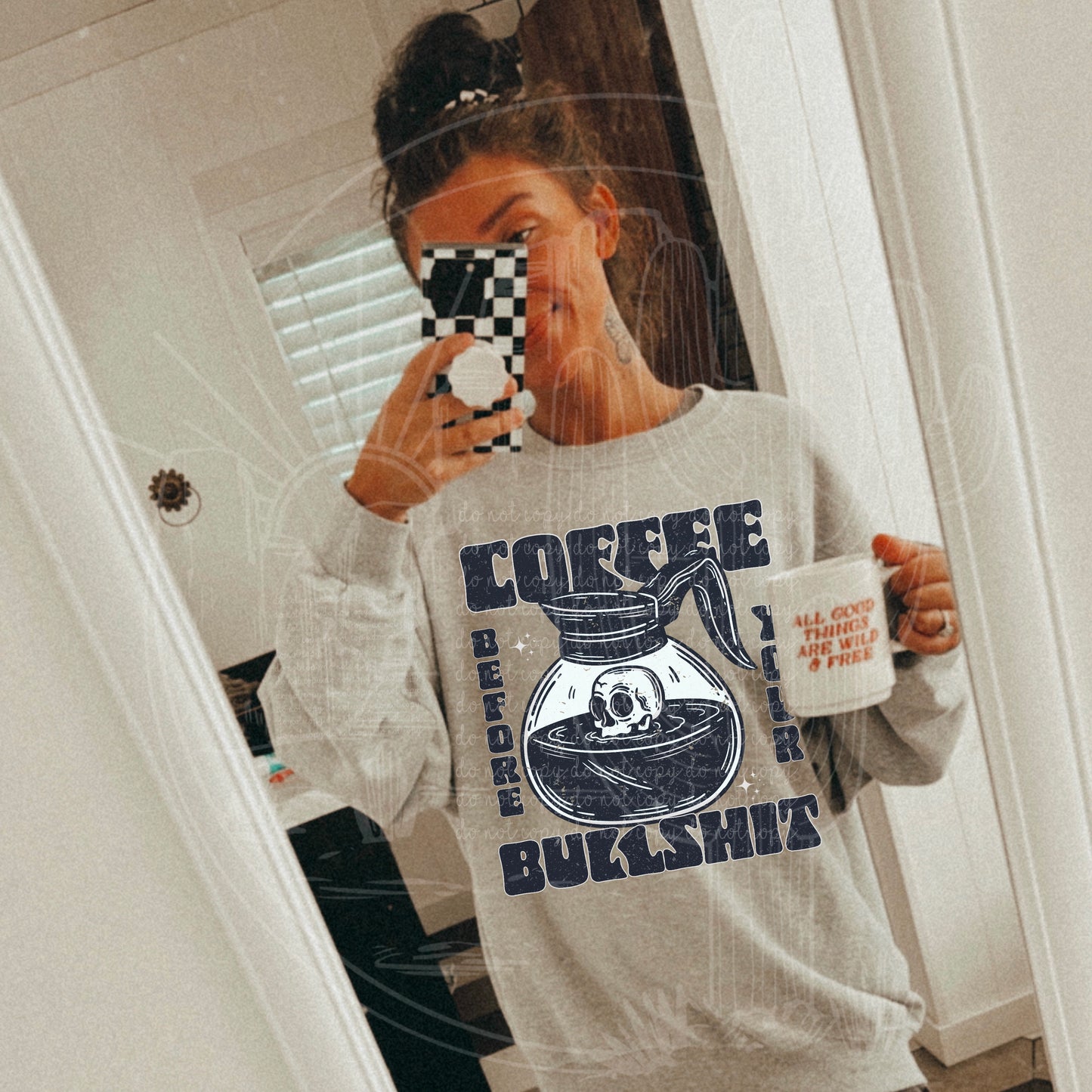 Coffee Before Bullshit Sweatshirt