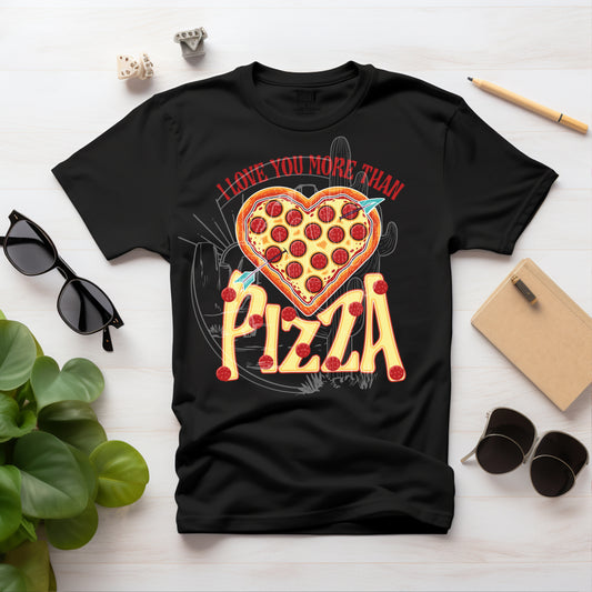 I Love You More Than Pizza Valentine Tee