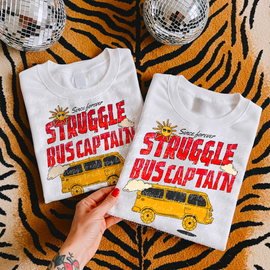 Struggle Bus Captain 2 Tee